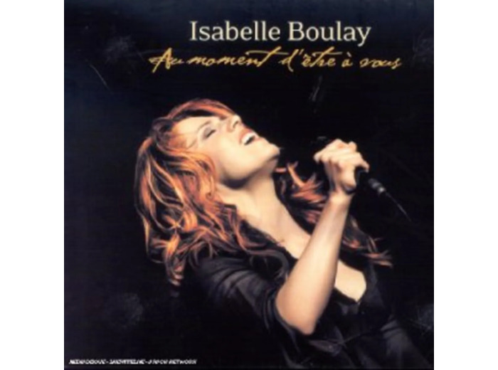 Cd Isabelle Boulay - Au Moment D'Être A Vous (2002)