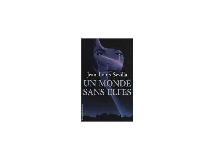 Livre Un Monde Sans Elfes