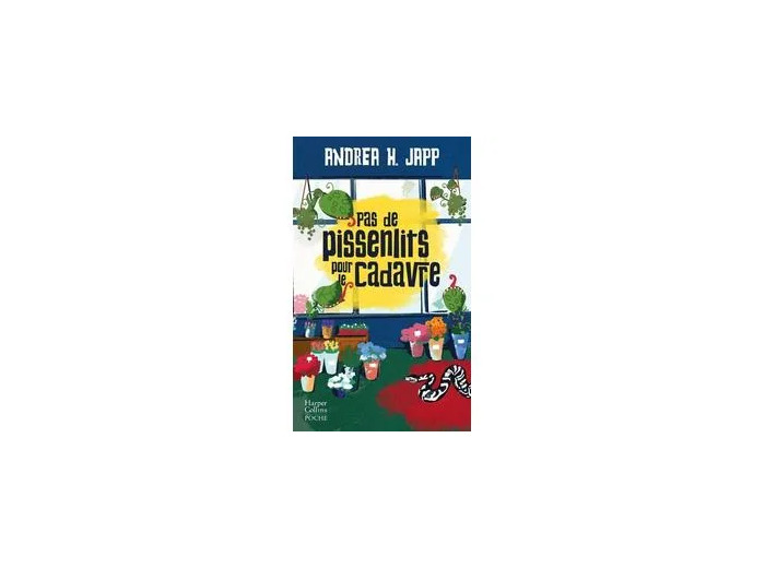 Livre Pas De Pissenlits Pour Le Cadavre
