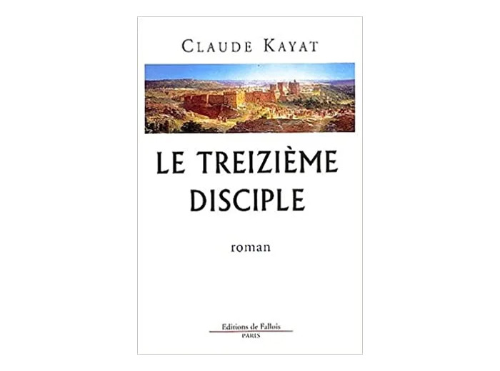 Livre Le Treizième disciple