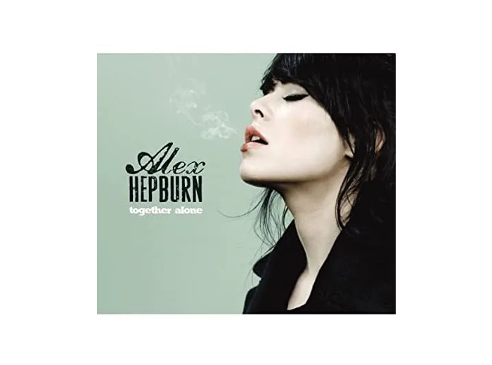 Cd Alex Hepburn - Together Alone (2013)