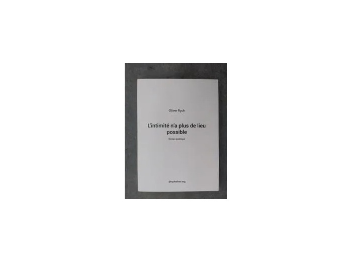 Livre L'intimité n'a plus de lieu possible