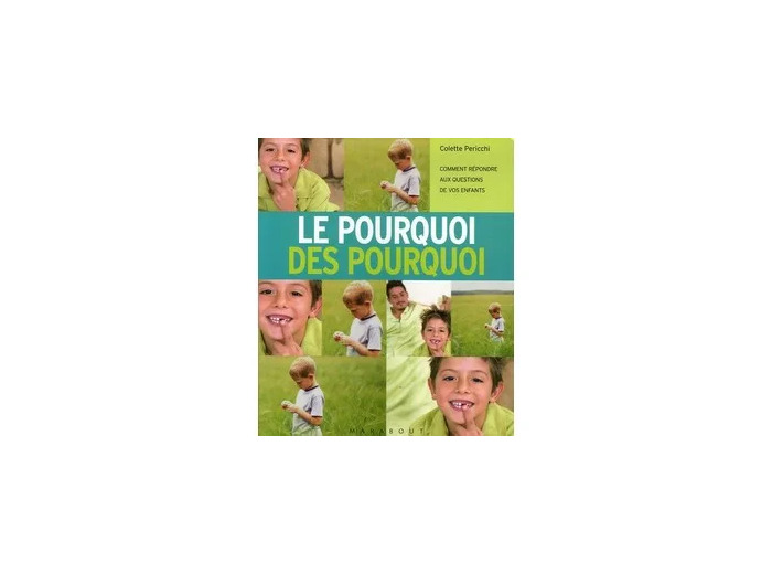 Livre Le pourquoi des pourquoi