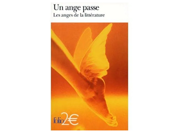 Livre Un Ange Passe: les Anges de la Littérature