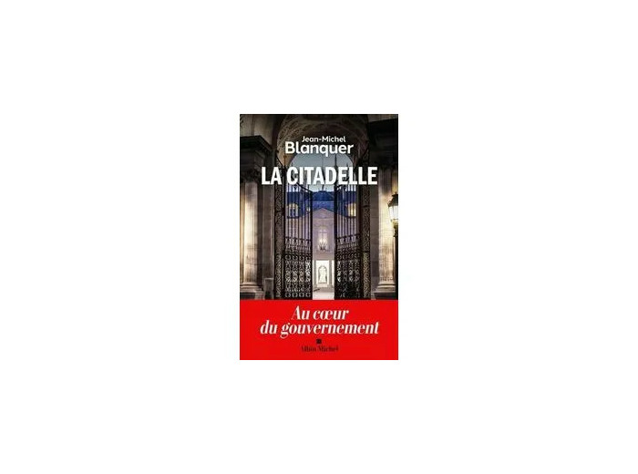 Livre La Citadelle - Au Coeur Du Gouvernement