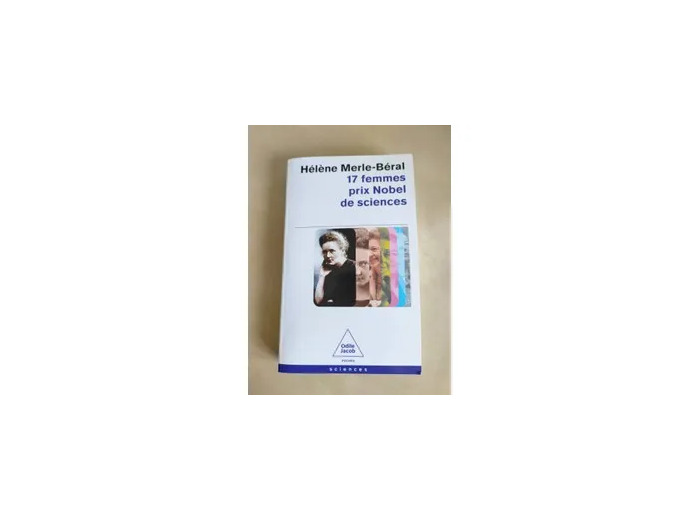 Livre 17 femmes prix Nobel de sciences - Hélène Merle - Béral