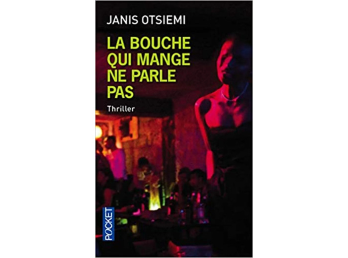 Livre La bouche qui mange ne parle pas