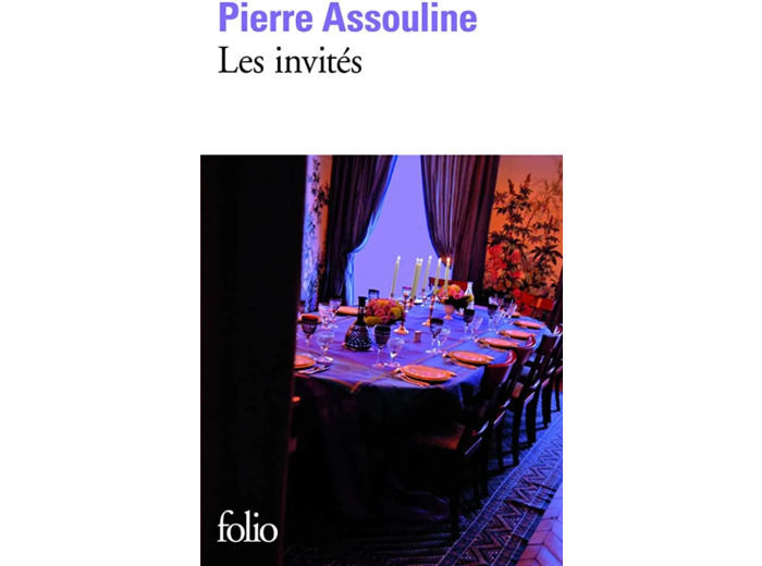 Livre les Invités Assouline, Pierre