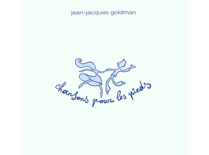 Cd Jean - Jacques Goldman - Chansons Pour Les Pieds (2001)
