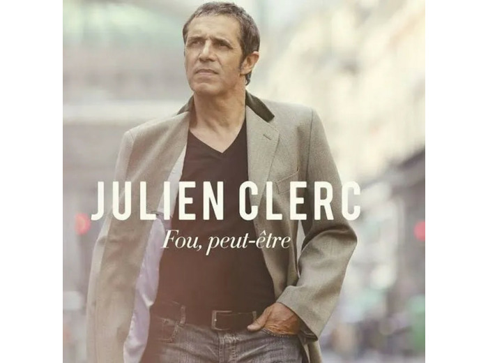 Cd Julien Clerc: Fou,peut-etre