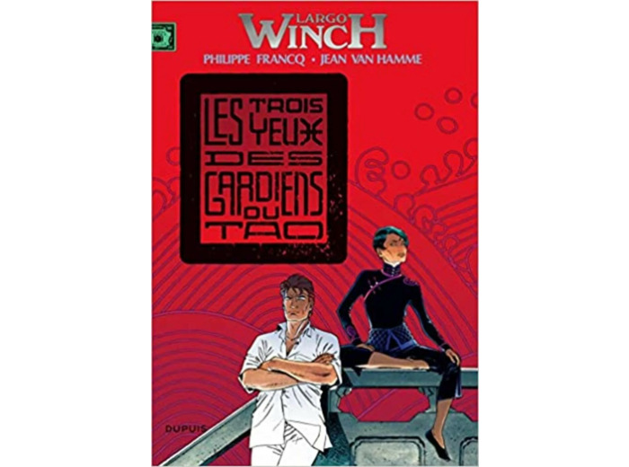 Livre Largo Winch, Tome 15 : Les trois yeux des gardiens du Tao