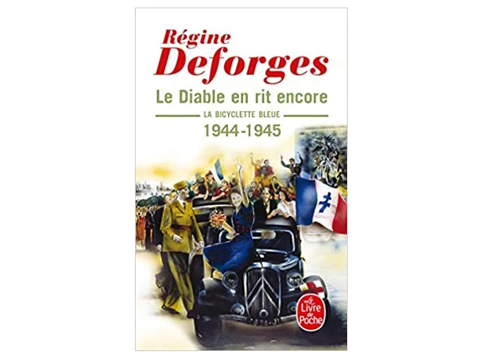 Livre La Bicyclette Bleue Tome 3 - Le Diable En Rit Encore - 1944 - 1945