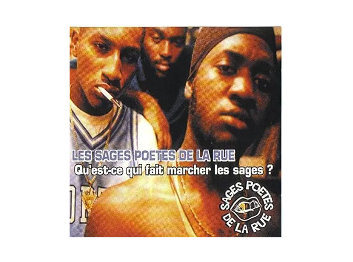 Cd Les Sages Poètes De La Rue - Qu'Est - Ce Qui Fait Marcher Les Sages ? (1995)