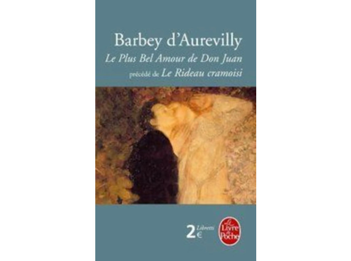 Livre Le plus bel amour de Don Juan, suivi de Le rideau cramoisi