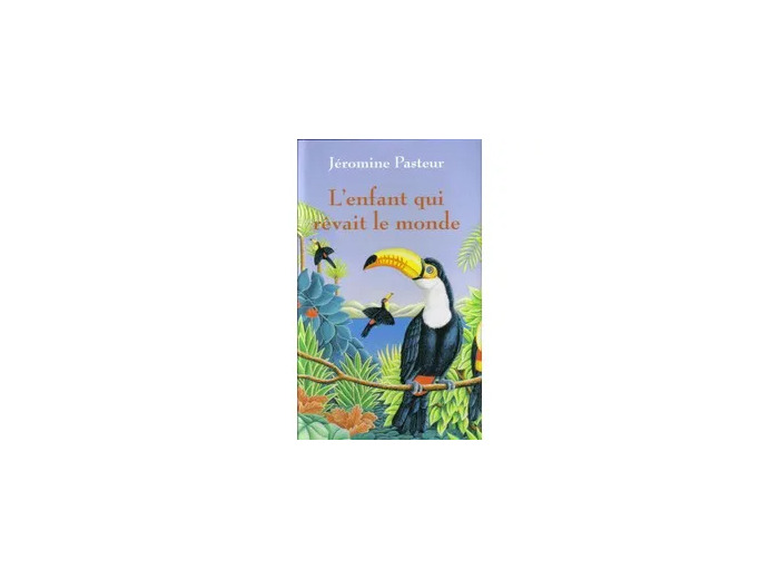 Livre L'enfant qui rêvait le monde