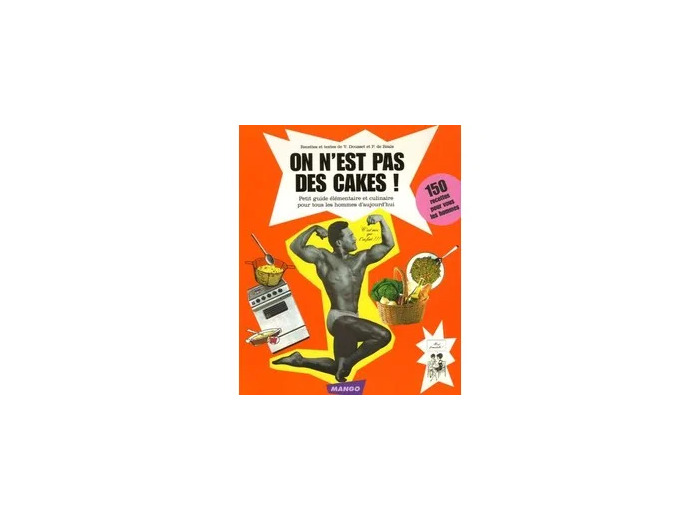 Livre On n'est pas des cakes !