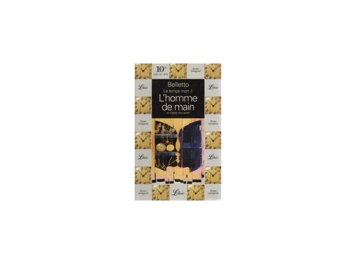 Livre Le Temps Mort Tome 1 - L'homme De Main - Et Autres Nouvelles