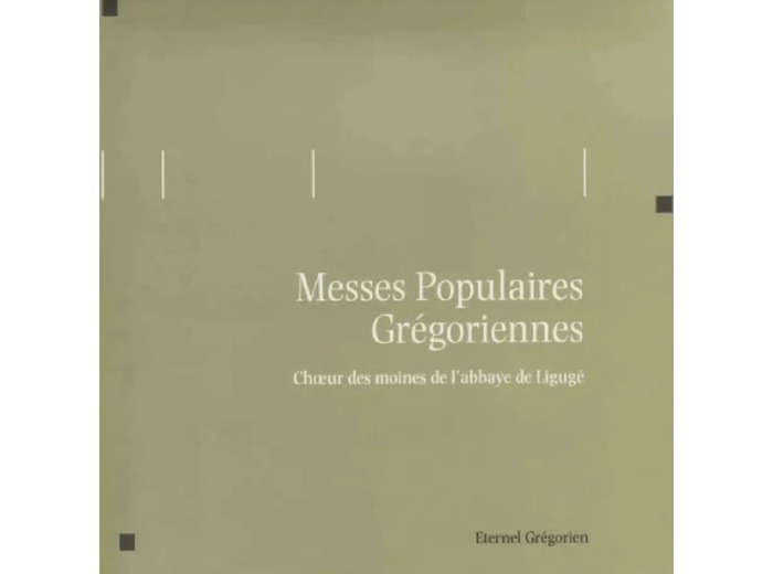 Cd Chœur Des Moines De L'Abbaye De Ligugé - Messes Populaires Grégoriennes (2004)