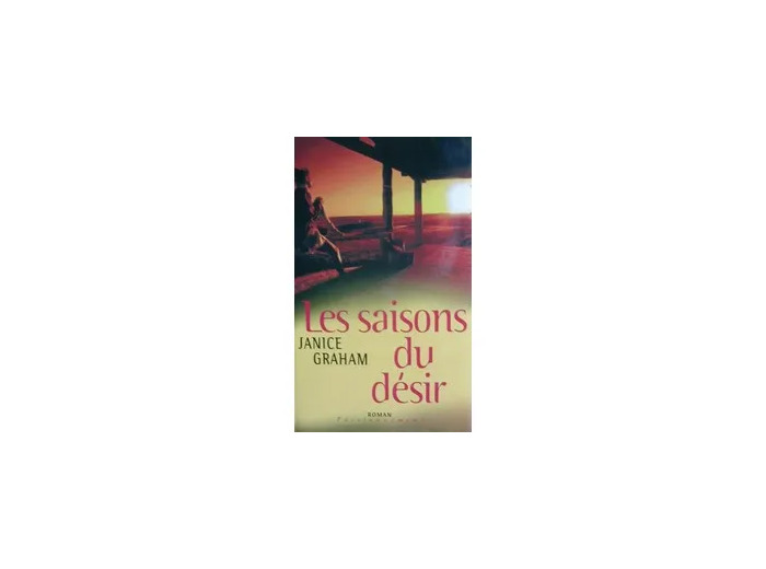 Livre Les saisons du désir (Passionnément)