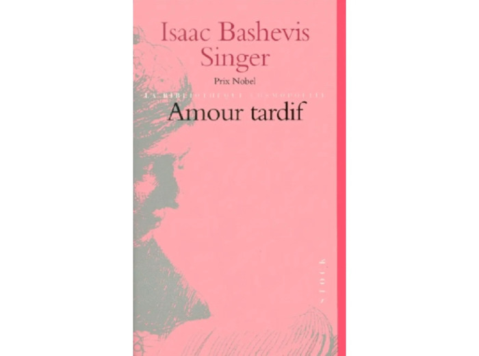 Livre Amour tardif - Issac Bashevis Singer
