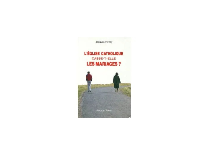Livre L'église Catholique Casse - T - Elle Les Mariages ?