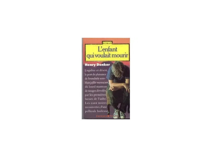Livre L'enfant Qui Voulait Mourir