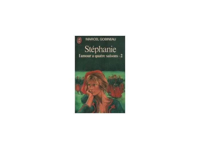 Livre Stéphanie - L'amour à quatre saison - Tome 2