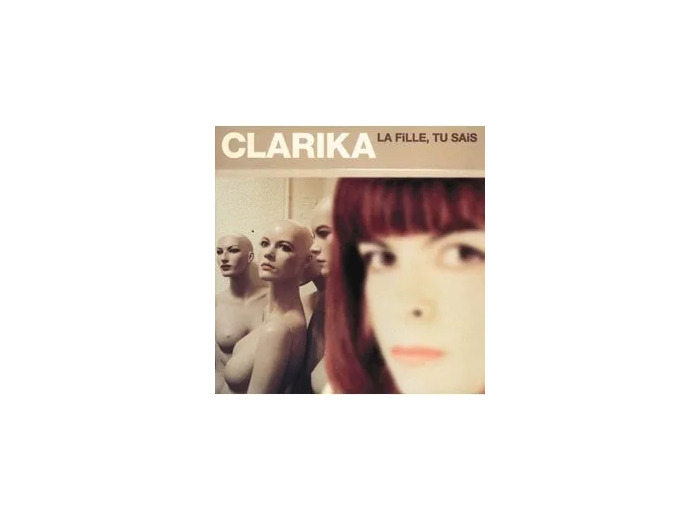 Cd Clarika - La Fille, Tu Sais (2001)