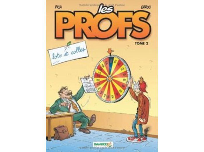 Livre Les Profs Tome 2 - Loto Et Colles