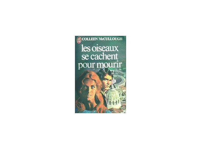 Livre Les Oiseaux Se Cachent Pour Mourir Tome 2