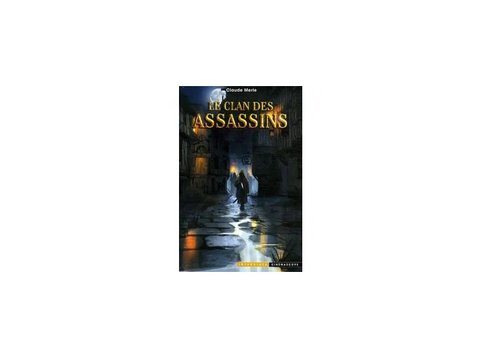 Livre Les Chroniques Noires - Le Clan Des Assassins