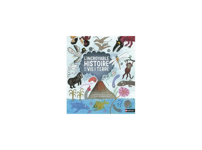 Livre L'incroyable histoire de la vie sur terre