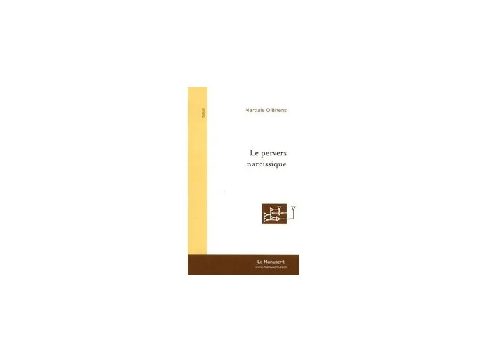 Livre Le pervers narcissique - Un pervers passe et manque - Grand Format