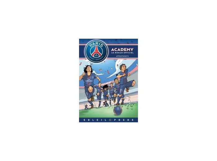 Livre Paris Saint - Germain Academy - Affrontements