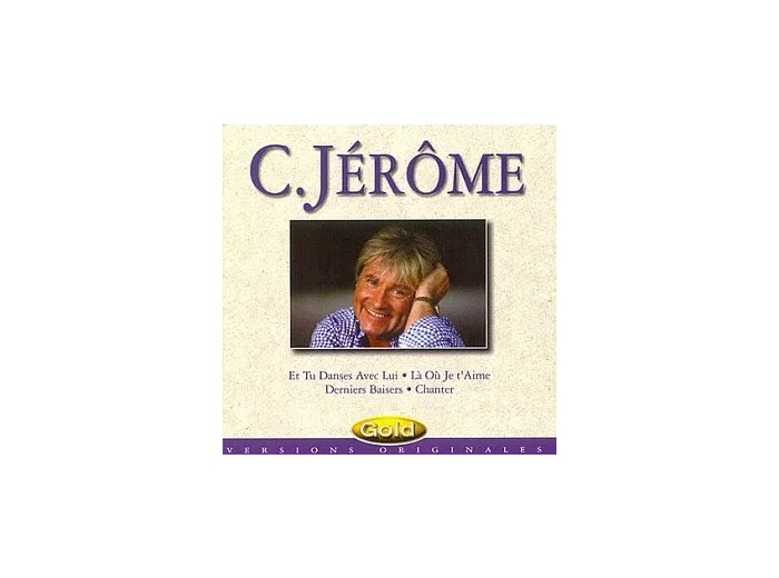 Cd C. Jérôme - Et Tu Danses Avec Lui (1995)