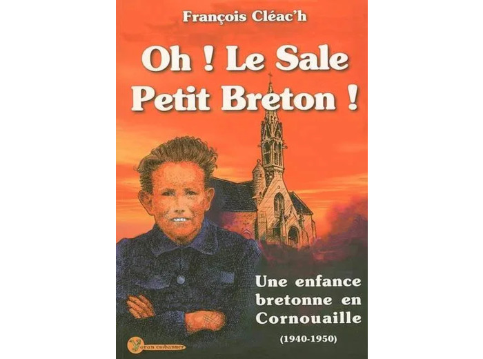 Livre Oh, le sale petit breton !
