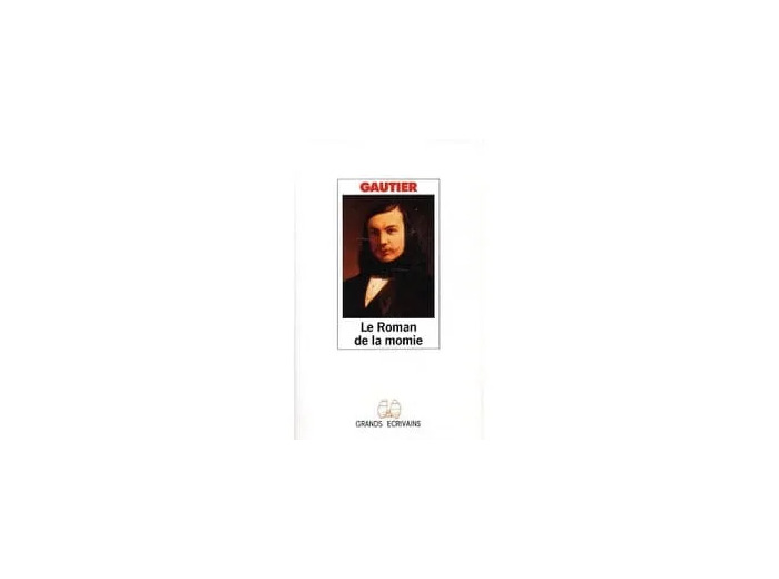 Livre Théophile Gautier, tome 2 : Le roman de la momie