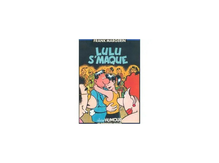 Livre Lulu s'maque