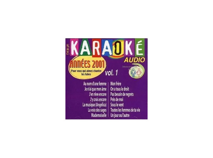 Cd Karaoké Audio - Années 2001 Vol 1
