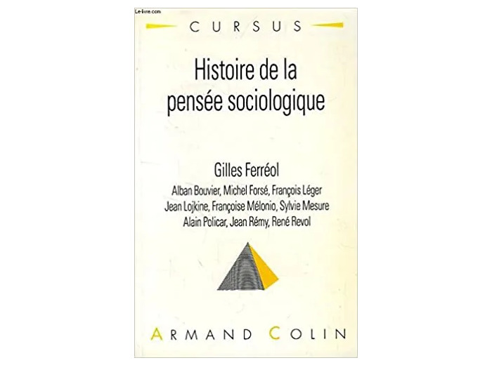 Livre Histoire de la pensée sociologique : les grands classiques