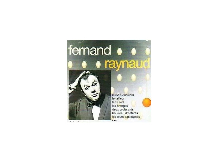 Cd FERNAND RAYNAUD : LE 22 A ASNIERES..