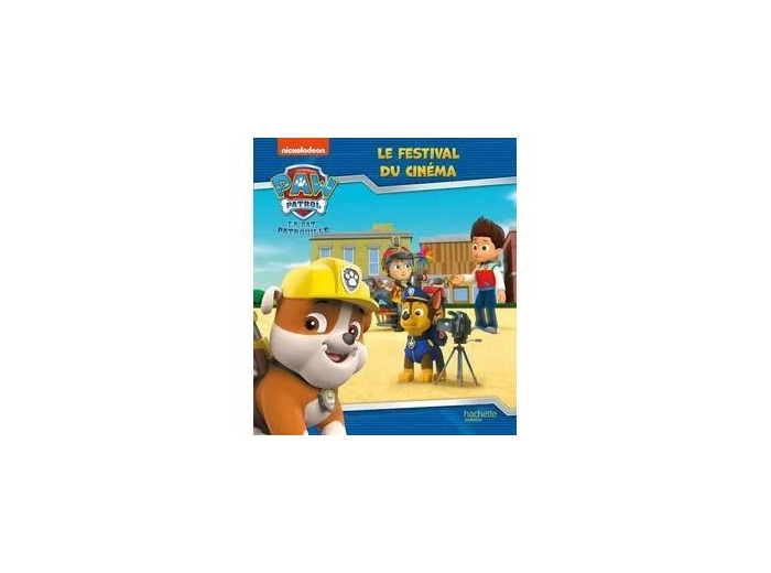 Livre Paw Patrol La Pat' Patrouille - Le Festival Du Cinéma