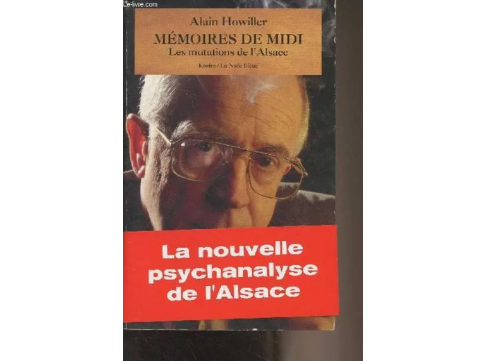 Livre Mémoires de midi - les mutations de l'Alsace, 1960 - 1993