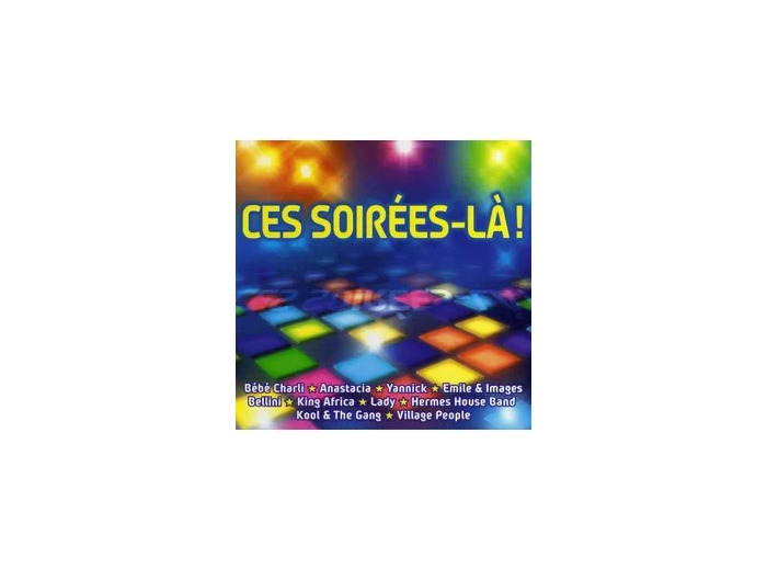 Cd Various - Ces Soirées - là  ! (2001)