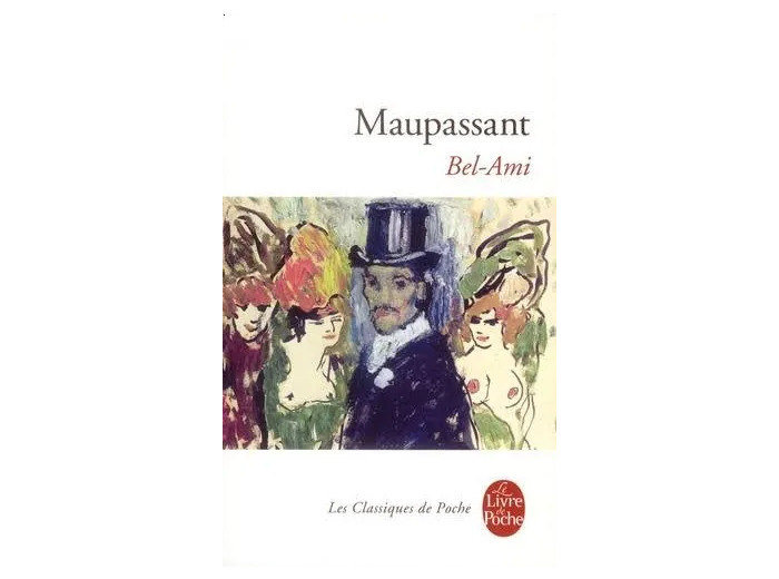 Livre Bel-ami Guy de Maupassant