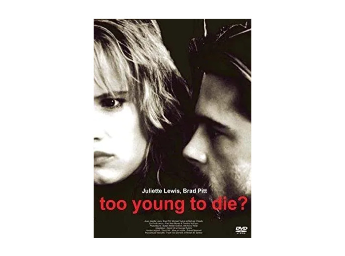 Dvd Too Young To Die ?