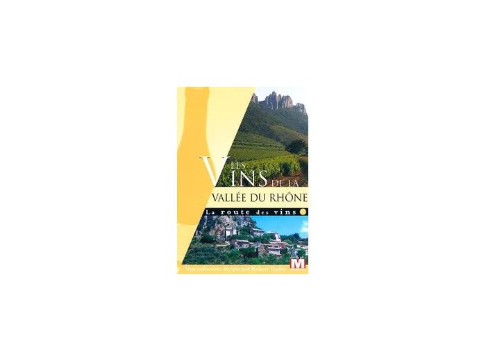 Dvd La Route des vins Vol. 11 : Les vins de la Vallée du Rhône
