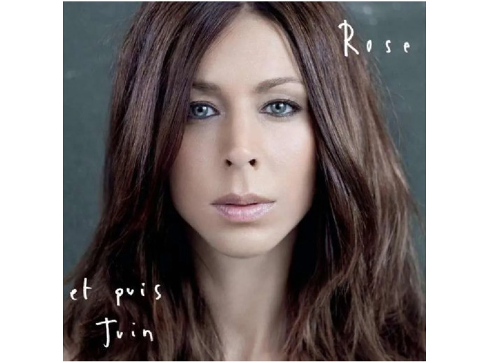 Cd Rose - Et Puis Juin