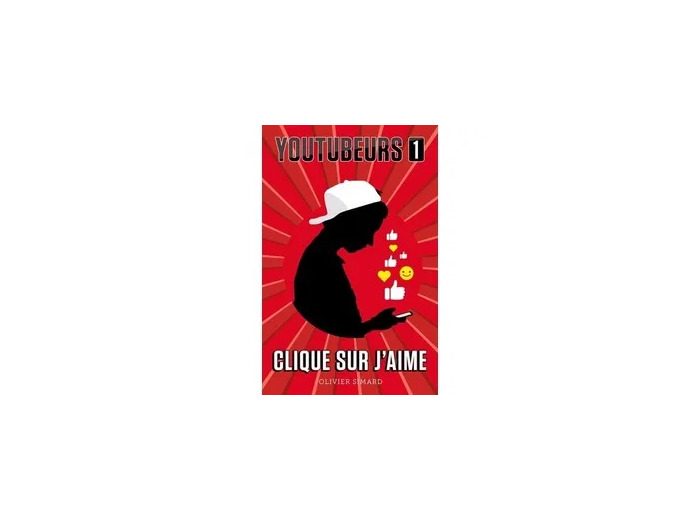 Livre Youtubeurs Tome 1 - Clique Sur J'aime