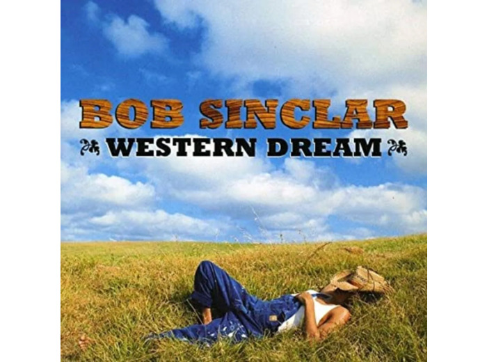 Cd Bob Sinclar - Western Dream (2006)